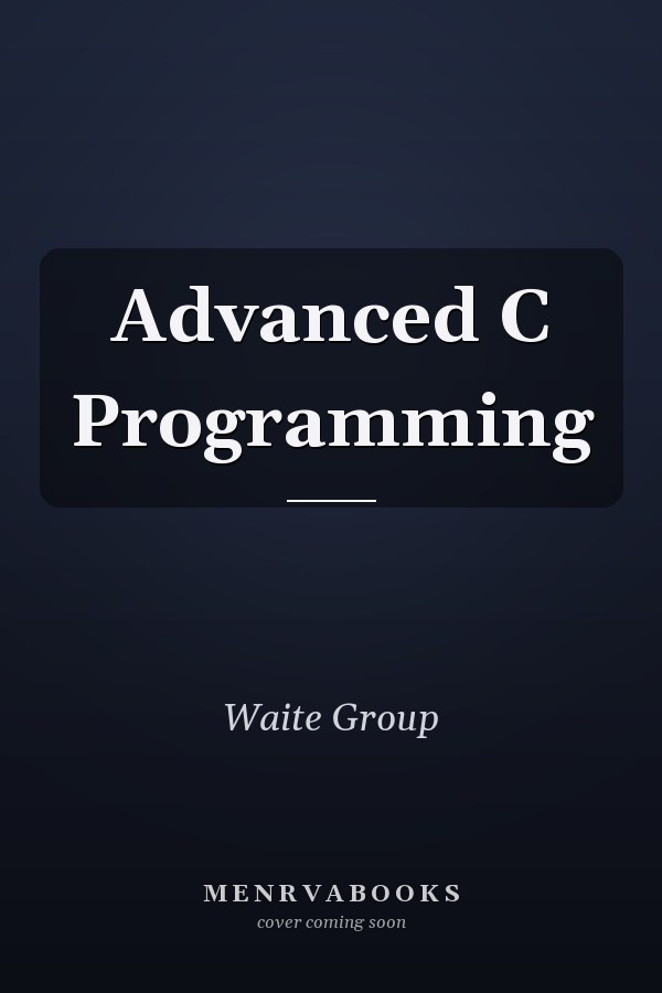 Advanced C Programming