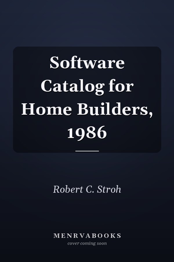 Software Catalog for Home Builders, 1986