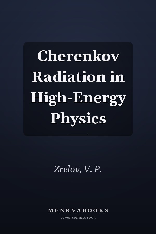 Cherenkov Radiation in High-Energy Physics