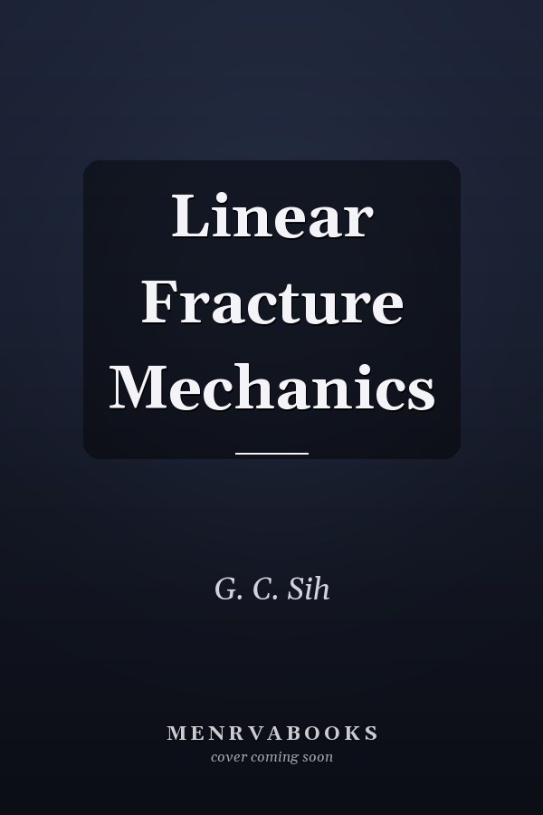 Linear Fracture Mechanics