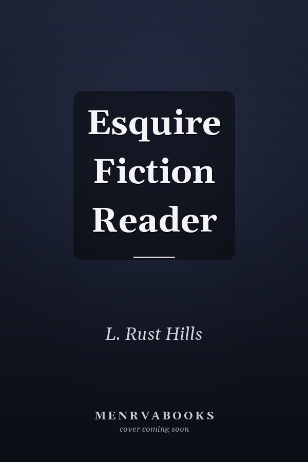 Esquire Fiction Reader