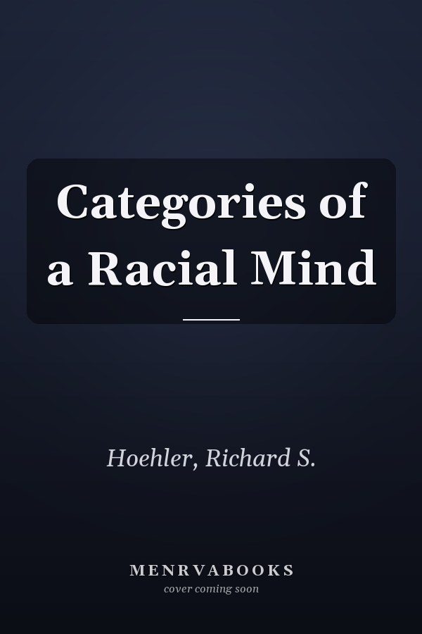 Categories of a Racial Mind