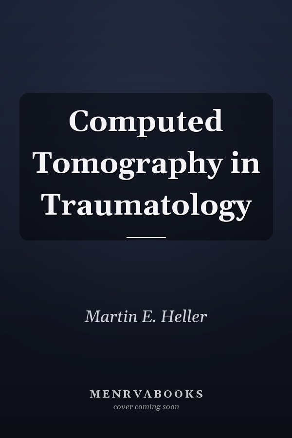 Computed Tomography in Traumatology