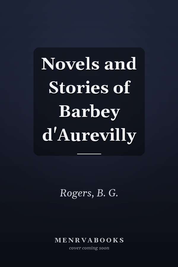 Novels and Stories of Barbey d'Aurevilly