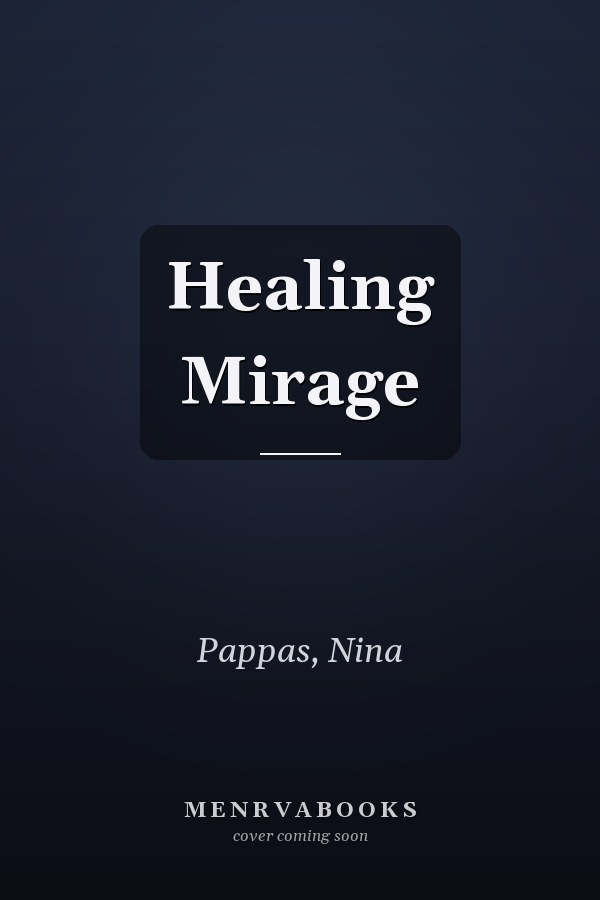Healing Mirage