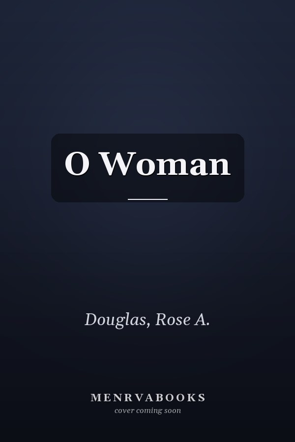 O Woman