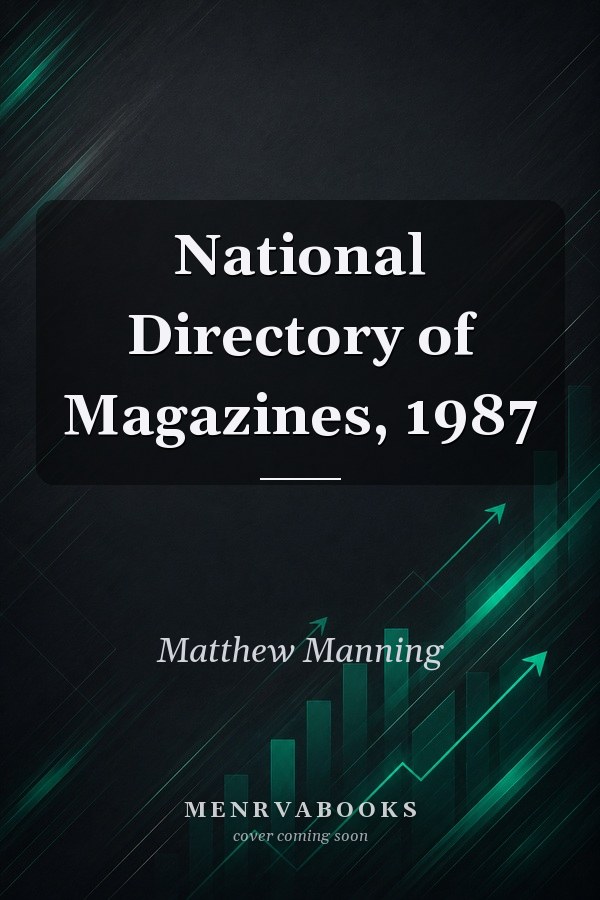 National Directory of Magazines, 1987