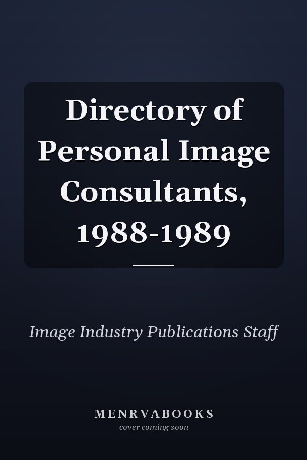 Directory of Personal Image Consultants, 1988-1989