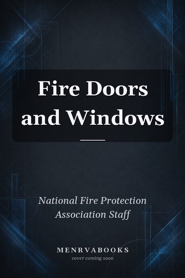 Fire Doors and Windows