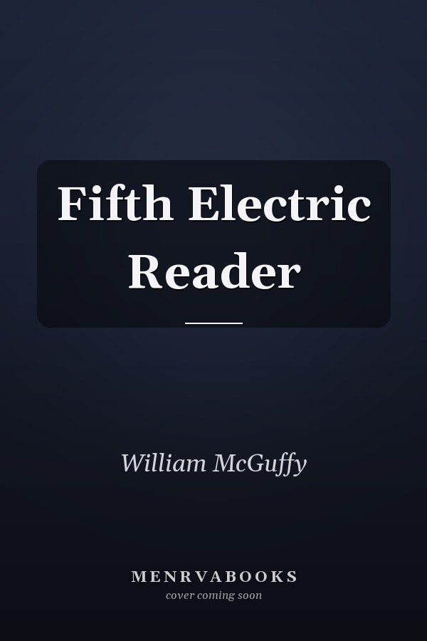 Fifth Electric Reader