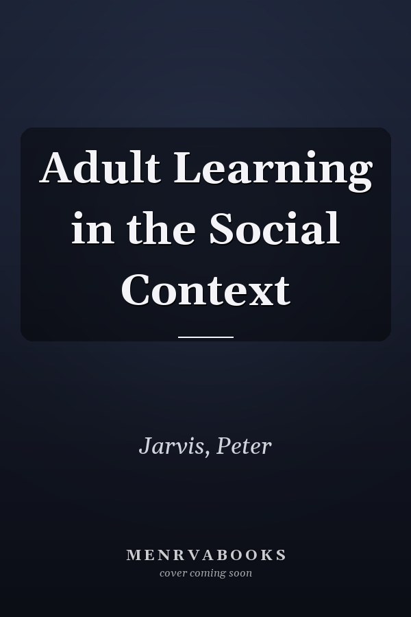 Adult Learning in the Social Context