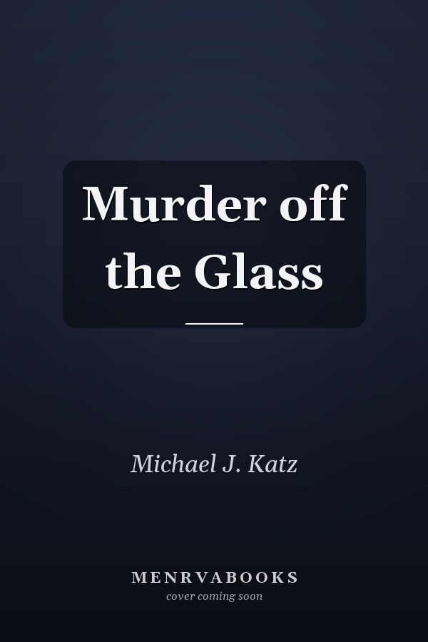 Murder off the Glass