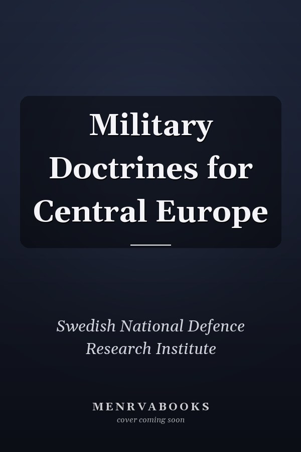 Military Doctrines for Central Europe