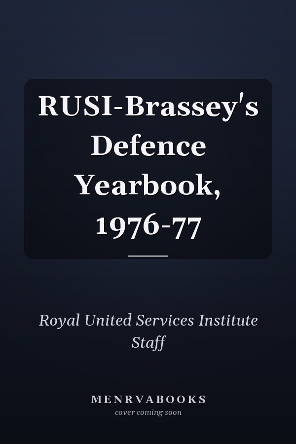 RUSI-Brassey's Defence Yearbook, 1976-77