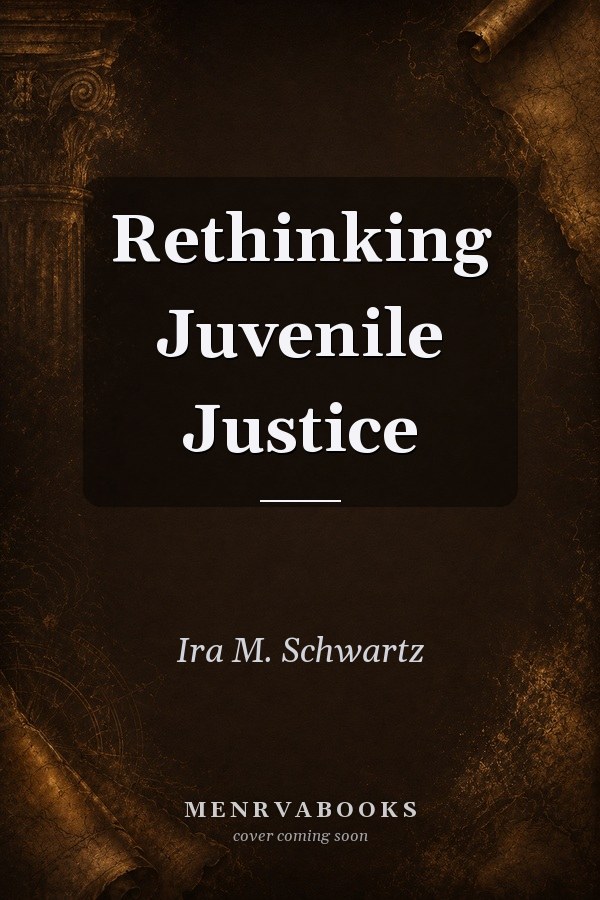 Rethinking Juvenile Justice