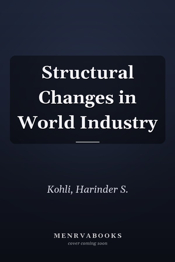 Structural Changes in World Industry