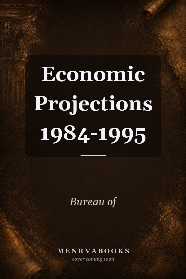 Economic Projections 1984 1995
