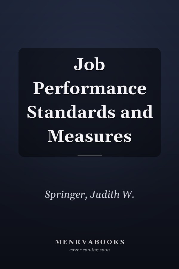 Job Performance Standards and Measures