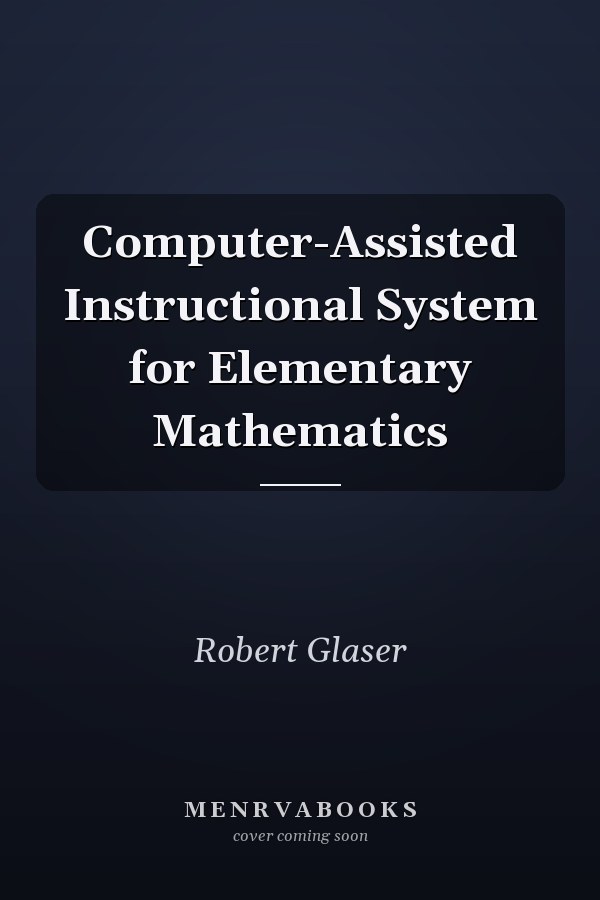 Computer-Assisted Instructional System for Elementary Mathematics