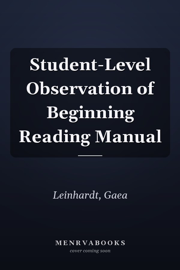 Student-Level Observation of Beginning Reading Manual