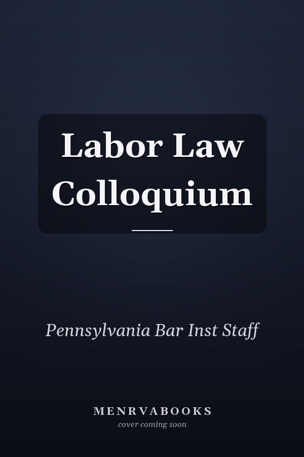 Labor Law Colloquium