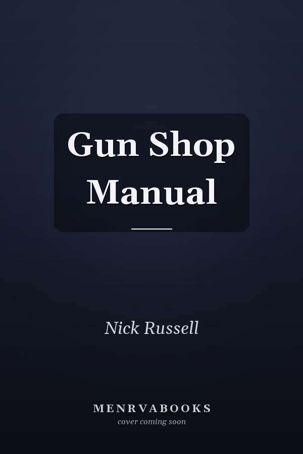 Gun Shop Manual