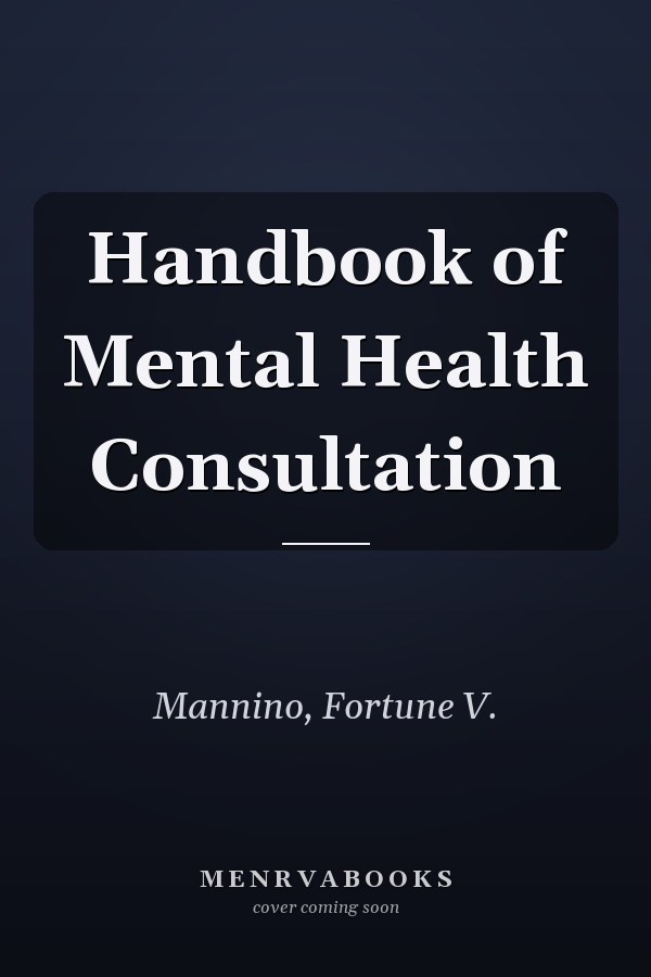 Handbook of Mental Health Consultation