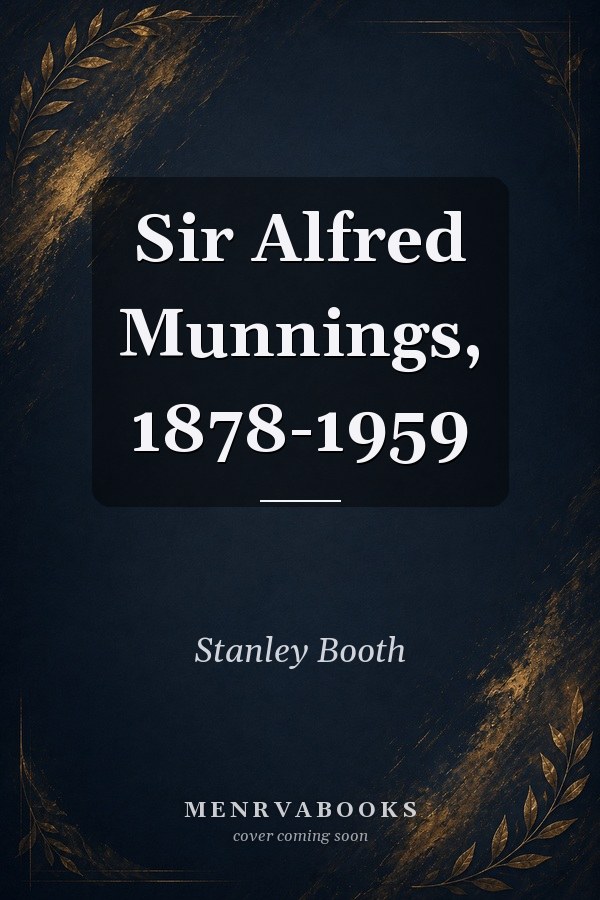 Sir Alfred Munnings, 1878-1959