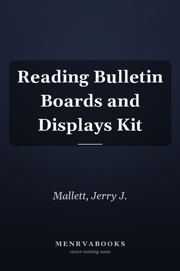 Reading Bulletin Boards and Displays Kit