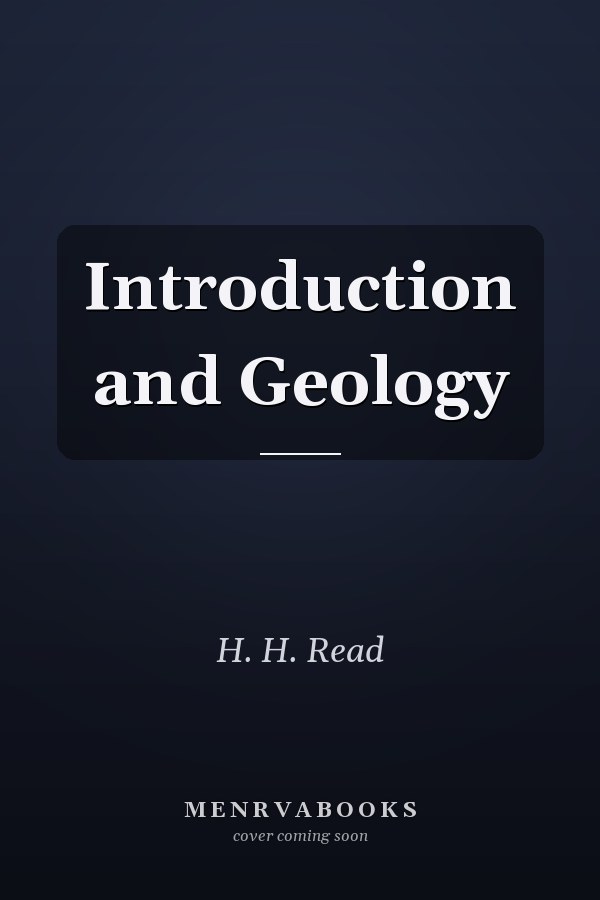 Introduction and Geology