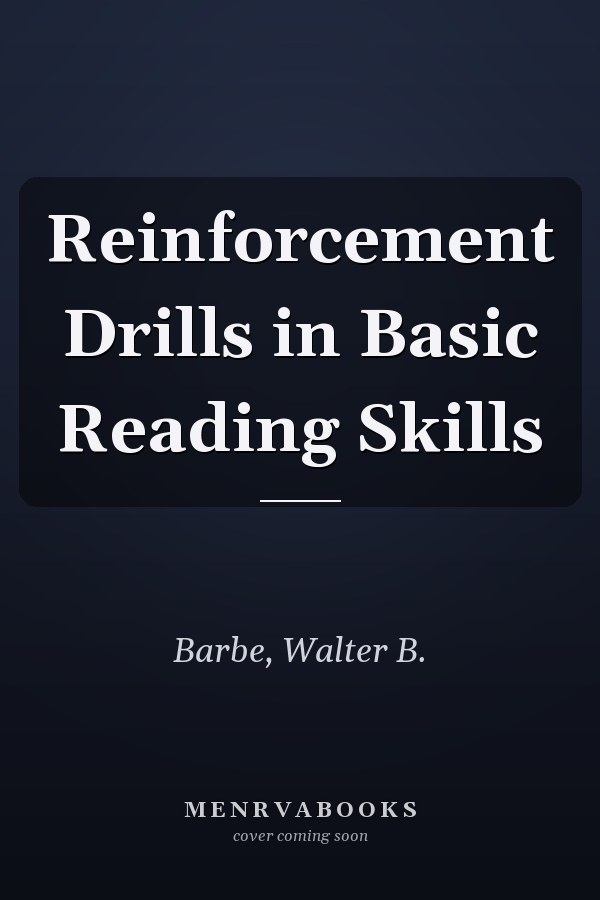 Reinforcement Drills in Basic Reading Skills