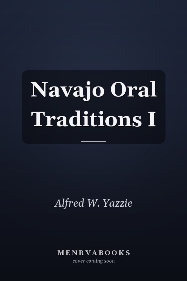 Navajo Oral Traditions I