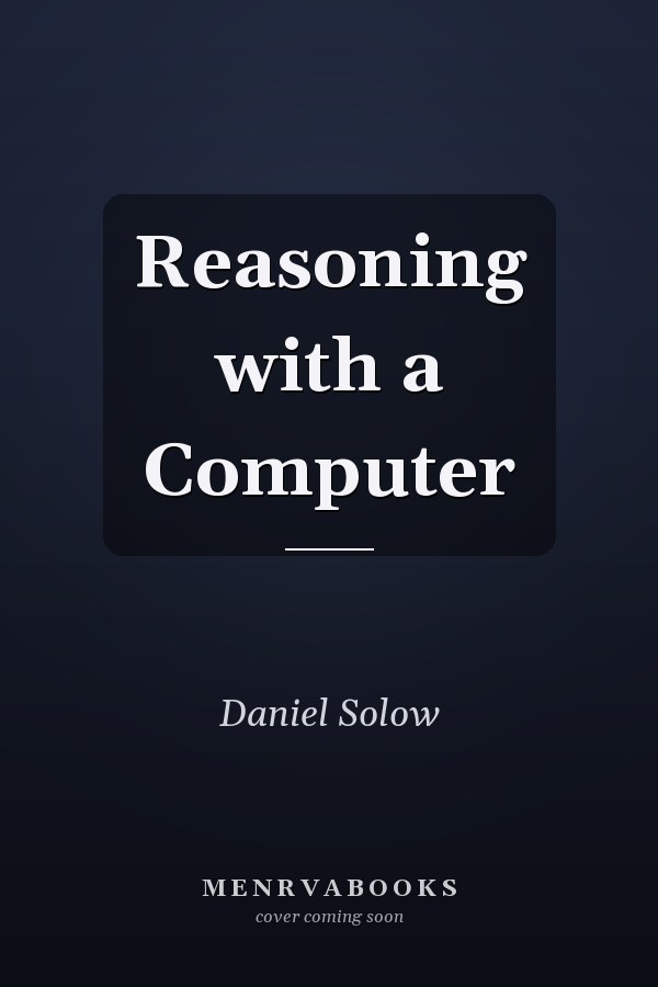 Reasoning with a Computer