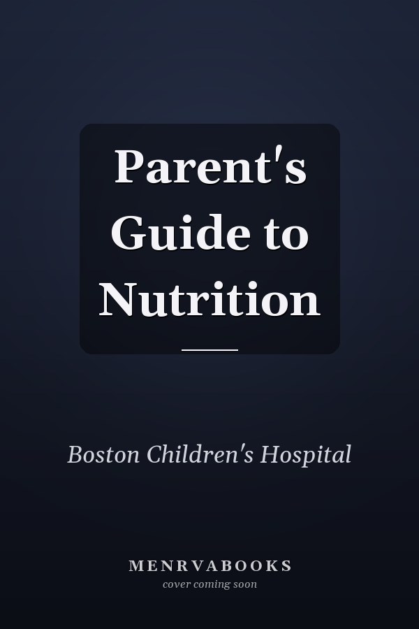 Parent's Guide to Nutrition