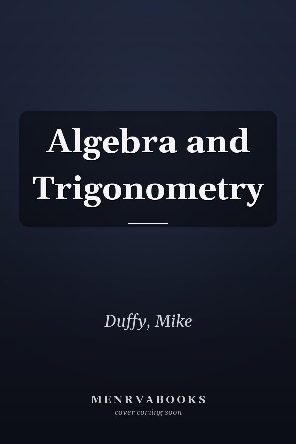 Algebra and Trigonometry