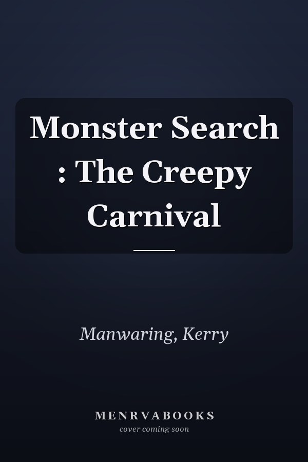 Monster Search : The Creepy Carnival
