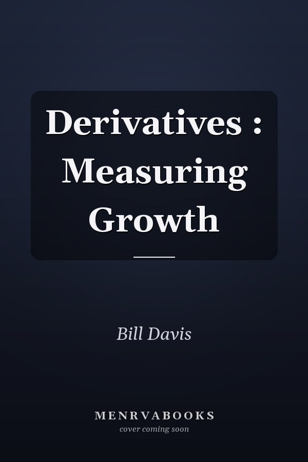 Derivatives : Measuring Growth