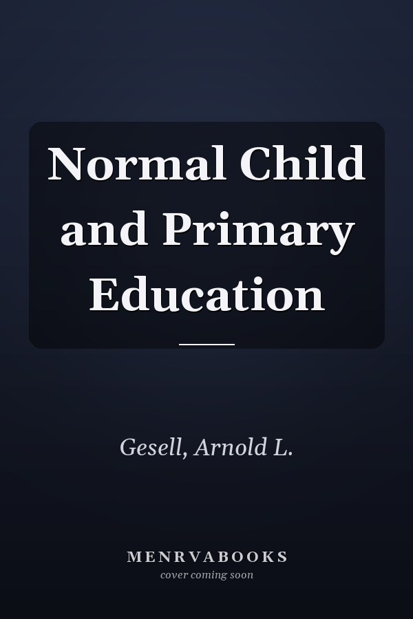 Normal Child and Primary Education