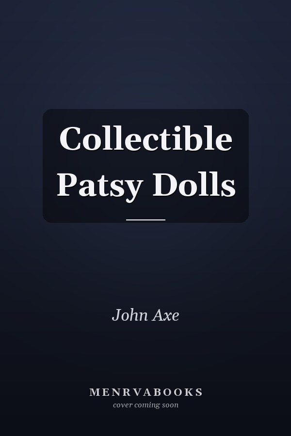 Collectible Patsy Dolls