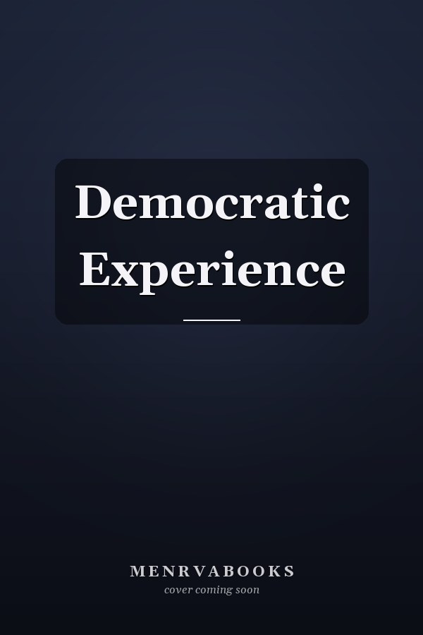 Democratic Experience
