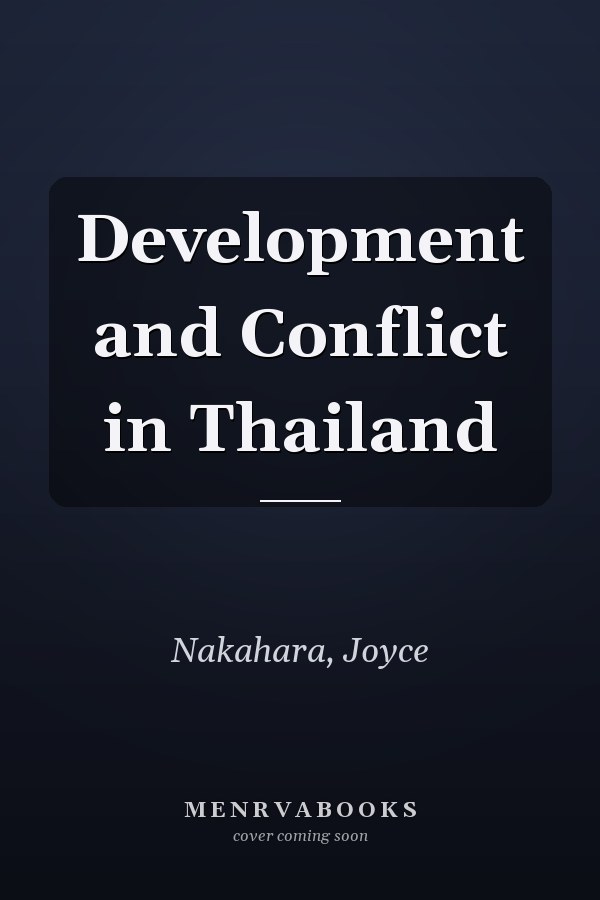 Development and Conflict in Thailand
