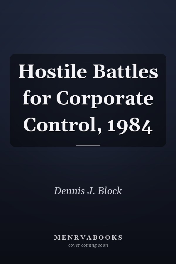 Hostile Battles for Corporate Control, 1984