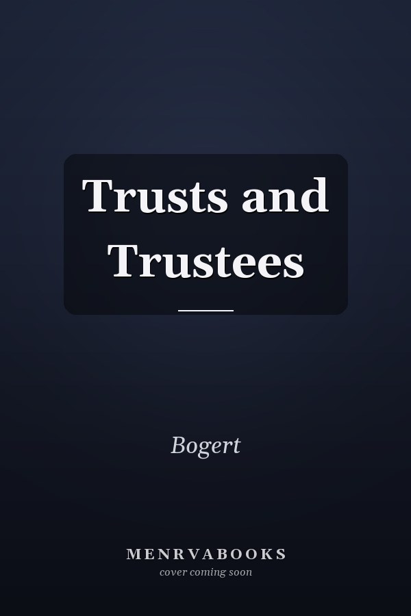Trusts and Trustees
