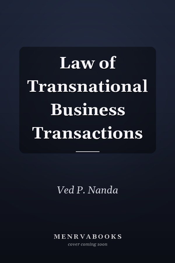 Law of Transnational Business Transactions