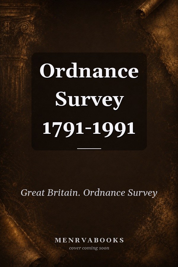 Ordnance Survey 1791-1991
