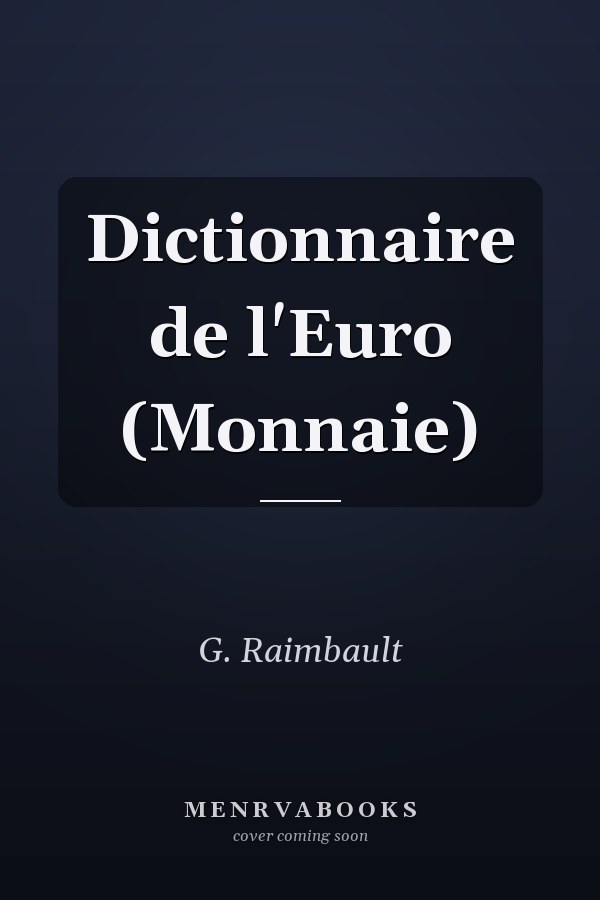 Dictionnaire de l'Euro (Monnaie)