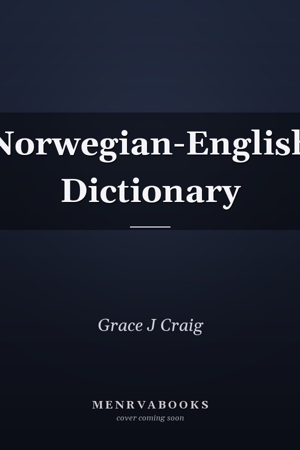 Norwegian-English Dictionary