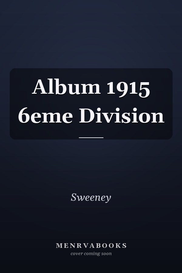 Album 1915 6eme Division