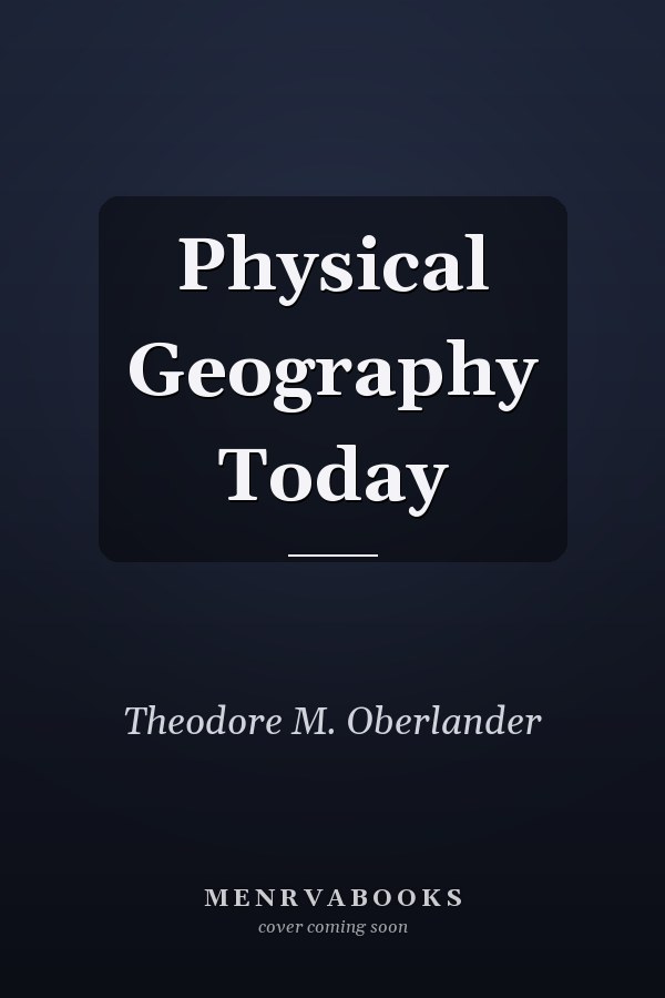 Physical Geography Today