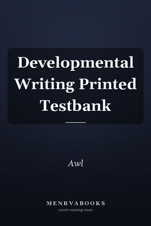 Developmental Writing Printed Testbank